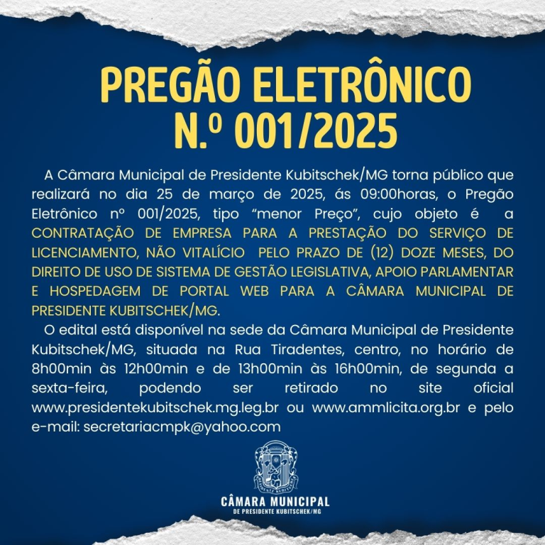 EDITAL DO PREGÃO N.º 01/2025 - Processo Licitatório: nº 08/2025 - Pregão Eletrônico: nº 01/2025.